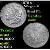 Image 1 : 1878-s Morgan Dollar $1 Grades Select Unc