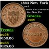 Image 1 : 1863 New York Civil War Token 1c Grades Choice AU/BU Slider