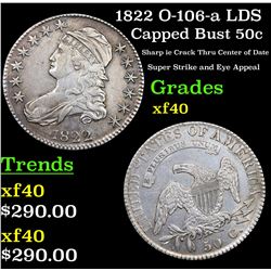 1822 O-106-a LDS Capped Bust Half Dollar 50c Grades xf