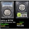 Image 1 : PCGS 1951-p BTW Old Commem Half Dollar 50c Graded ms65 By PCGS