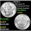 Image 1 : 1878-s Morgan Dollar $1 Grades Choice Unc