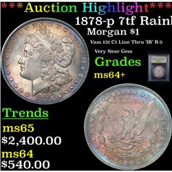 ***Auction Highlight*** 1878-p 7tf Rainbow Toned Vam 131 C1 Morgan $1 Graded Choice+ Unc USCG (fc)