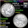 Image 1 : ***Auction Highlight*** 1908-p Barber Quarter 25c Graded Choice+ Unc By USCG (fc)