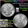 Image 1 : ***Auction Highlight*** 1887-s/s Top 100 Vam 2 Morgan Dollar $1 Graded Select+ Unc By USCG (fc)