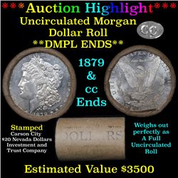 ***Auction Highlight*** 1879 & CC DMPL Uncirculated Morgan Dollar Shotgun Roll (fc)