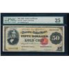 1882 $50 Gold Certificate PMG 25