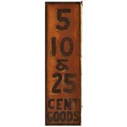 5 10 & 25 Cents Goods Porcelain Flange Sign