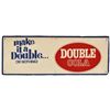 Image 1 : Double Cola Make It A Double Or Nothing Tin Sign