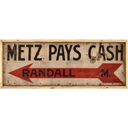 Metz Pays Cash Painted Tin Sign