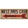 Image 1 : Metz Pays Cash Painted Tin Sign