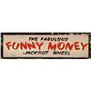 Image 1 : Funny Money Jackpot Wheel Tin Sign