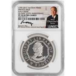 1792-2017 Half Disme 1 oz. Silver Medal NGC PF70 W/Edmund C. Moy Signature