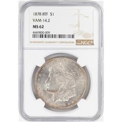1878 8TF $1 Morgan Silver Dollar Coin NGC MS62 Vam-14.2