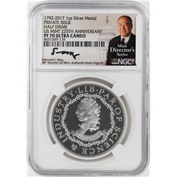 1792-2017 Half Disme 1 oz. Silver Medal NGC PF70 W/Edmund C. Moy Signature