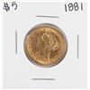 Image 1 : 1881 $5 Liberty Head Half Eagle Gold Coin
