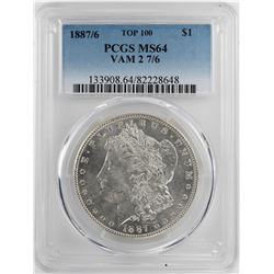 1887/6 Top 100 $1 Morgan Silver Dollar Coin PCGS MS64 VAM 2 7/6