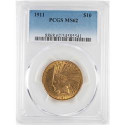1911 $10 Indian Head Eagle Gold Coin PCGS MS62