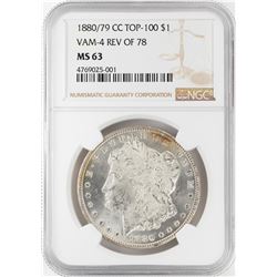 1880/79-CC Top 100 Reverse of 78 $1 Morgan Silver Dollar Coin NGC MS63 Vam-4