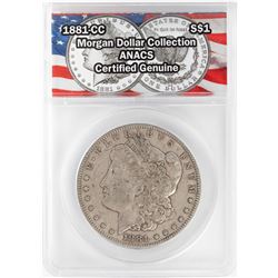 1881-CC $1 Morgan Silver Dollar Coin ANACS Certified Genuine