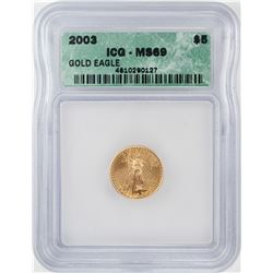 2003 $5 American Gold Eagle Coin ICG MS69