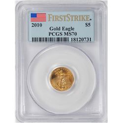 2010 $5 American Gold Eagle Coin PCGS MS70 First Strike