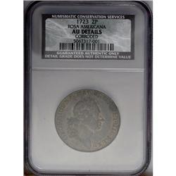 1723 2PENCE Rosa Americana Twopence--Corroded--NCS. AU 1723[2PENCE] Rosa Americana Twopence--Corrode