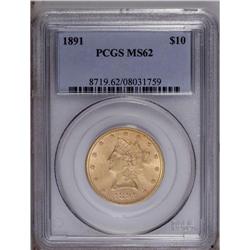 1891 $10 MS62 PCGS. This satiny peach-gold better date 1891[$10] MS62 PCGS.
