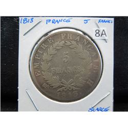 1813 France 5 Francs.  Scarce.
