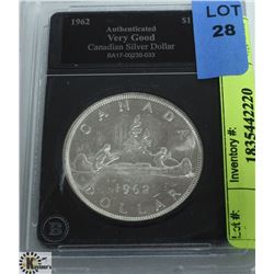 1962 CANADIAN SILVER DOLLAR- AUTHENTICATED