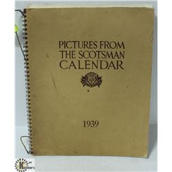 1939 ORIGINAL PICTURE CALENDAR SCOTLAND