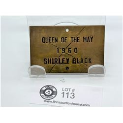 Queen of the May Brass Tag 1960