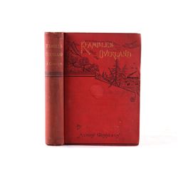 Rambles Overland A Trip Across the Continent 1884