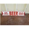 Image 1 : NO RESERVE ICE COLD BEER SOLD HERE COLLECTIBLE SIGN