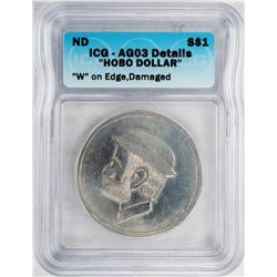No Date $1 Hobo Dollar Coin ICG AG03 Details