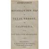 Image 2 : Mitchell, Samuel A. A New Map of Texas, Oregon Samuel A. Mitchell. A New Map of Texas, Oregon and Ca