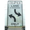 Image 1 : CENTER LANE ROAD SIGN