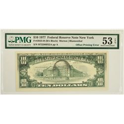 1977 $10 Offset Printing Error Federal Reserve Note PMG 53EPQ