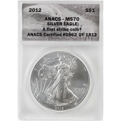 2012 $1 American Silver Eagle Coin ANACS MS70 First Strike