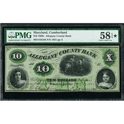 1860's $10 Allegany County Bank Note PMG 58EPQ