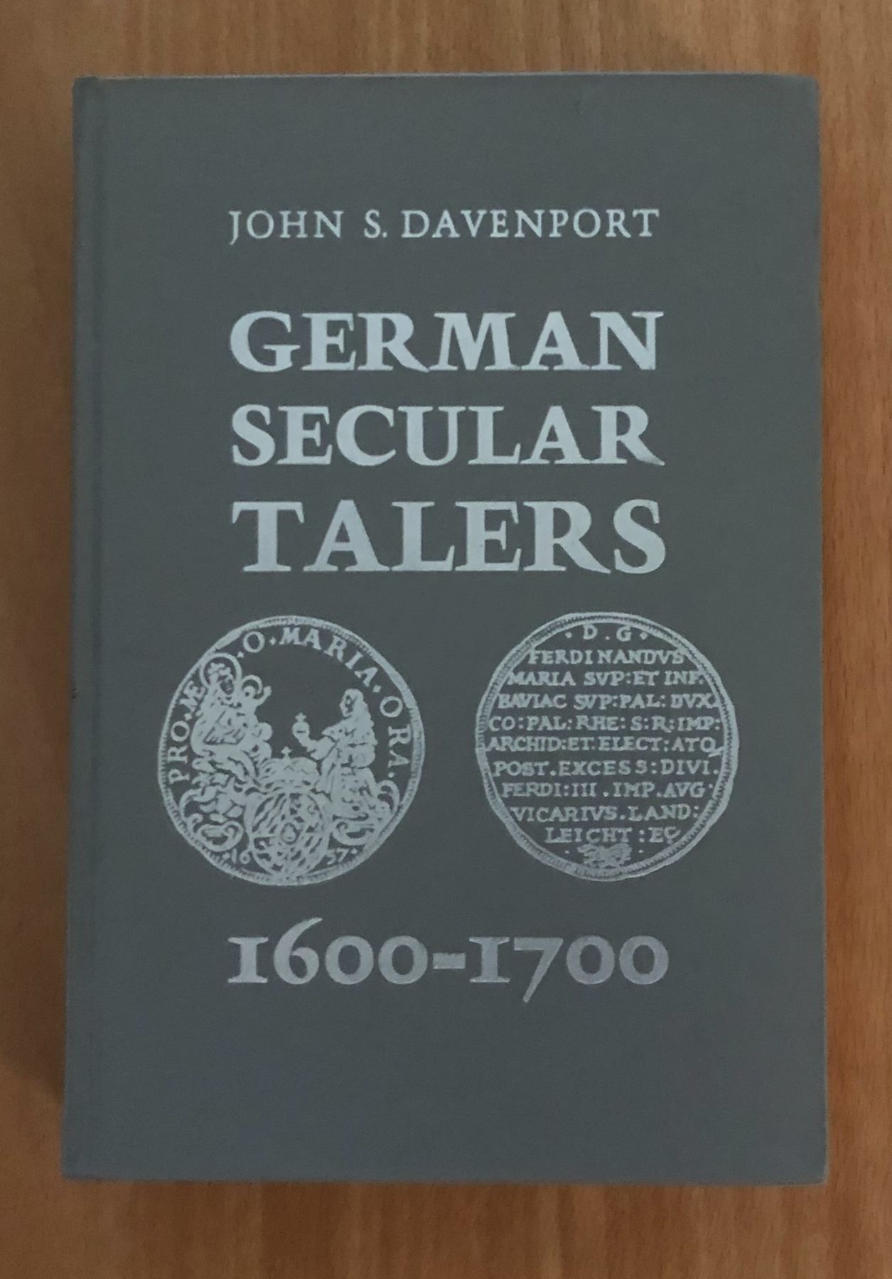 Secular Rarity Davenport, John S. German Secular Talers, 1600-1700 - Stephen Album ...