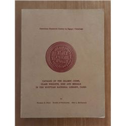 Nicol, Norman D. Catalog of the Islamic Coins, Glass Weights, Dies and Medals in the Egyptian Nation