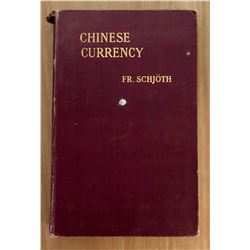 Schjoth, Fredrik. Chinese Currency