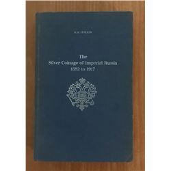 Severin, H.M. The Silver Coinage of Imperial Russia 1682 to 1917