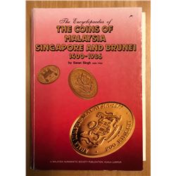 Singh, Saran. Encyclopedia of the Coins of Malaysia, Singapore, and Brunei, 1400-1967
