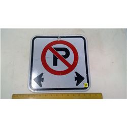 NO PARKING' SIGN, THICK, METAL. 12" X 12" ALBERTA TRAFFIC SUPPLY LTD.