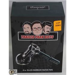 TRAILER PARK BOYS 6" BUBBLER WATER PIPE.