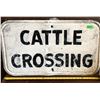 Image 1 : VINTAGE TIN SIGN - CATTLE CROSSING