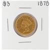 Image 1 : 1878 $3 Indian Princess Head Gold Coin