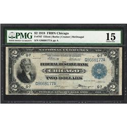 1918 $2 Federal Reserve Bank Chicago Fr.767 PMG Choice Fine 15
