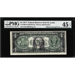 1977 $1 Federal Reserve Note Offset Printing ERROR PMG Choice Extremely Fine 45EPQ